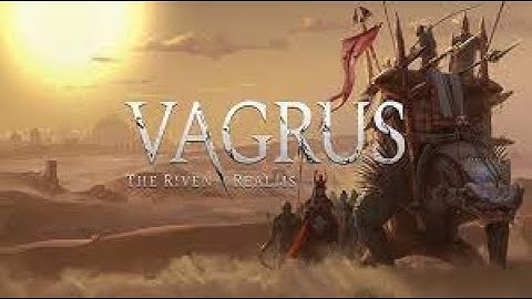 Vagrus: The Riven Realms || Official Reveal Trailer