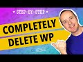 Completely Delete WordPress In Two Steps | WP Learning Lab