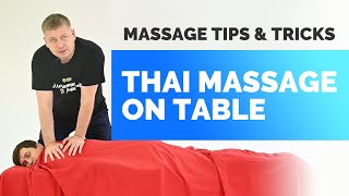 Massage Tips & Tricks   Thai Massage on Table