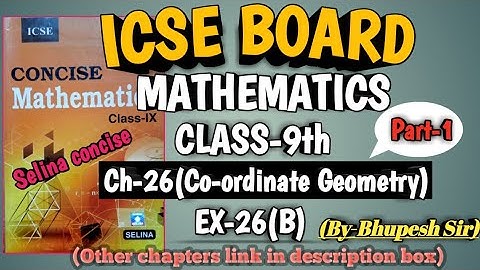 CO-ORDINATE GEOMETRY || EX-26(B) || PART-1 || CL-9TH || ICSE || SELINA CONCISE ‎⁨@ProblemsBeater⁩  