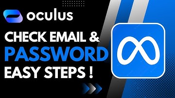 How to Check Your Oculus Email and Password !