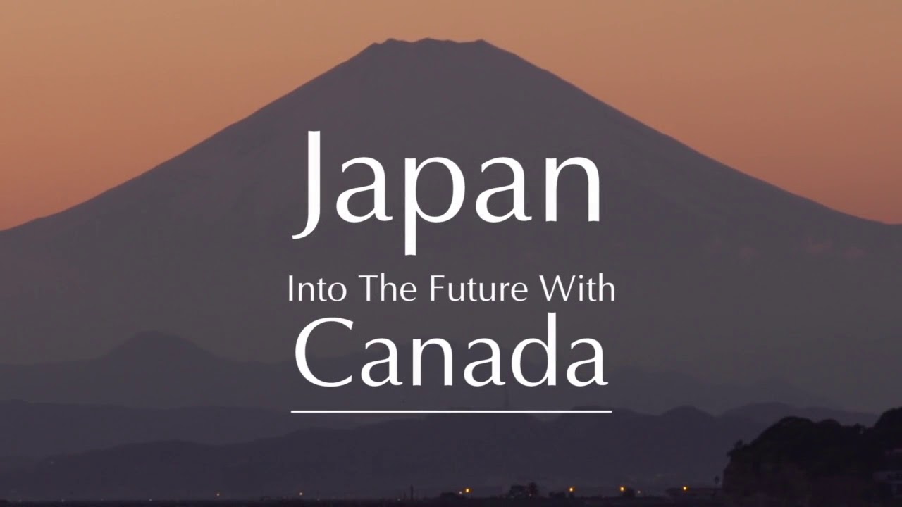 Japan Into The Future With Canada Intro YouTube