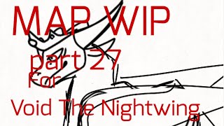 MAP part 27 for Void The Nightwing (WIP)((FlipaClip))