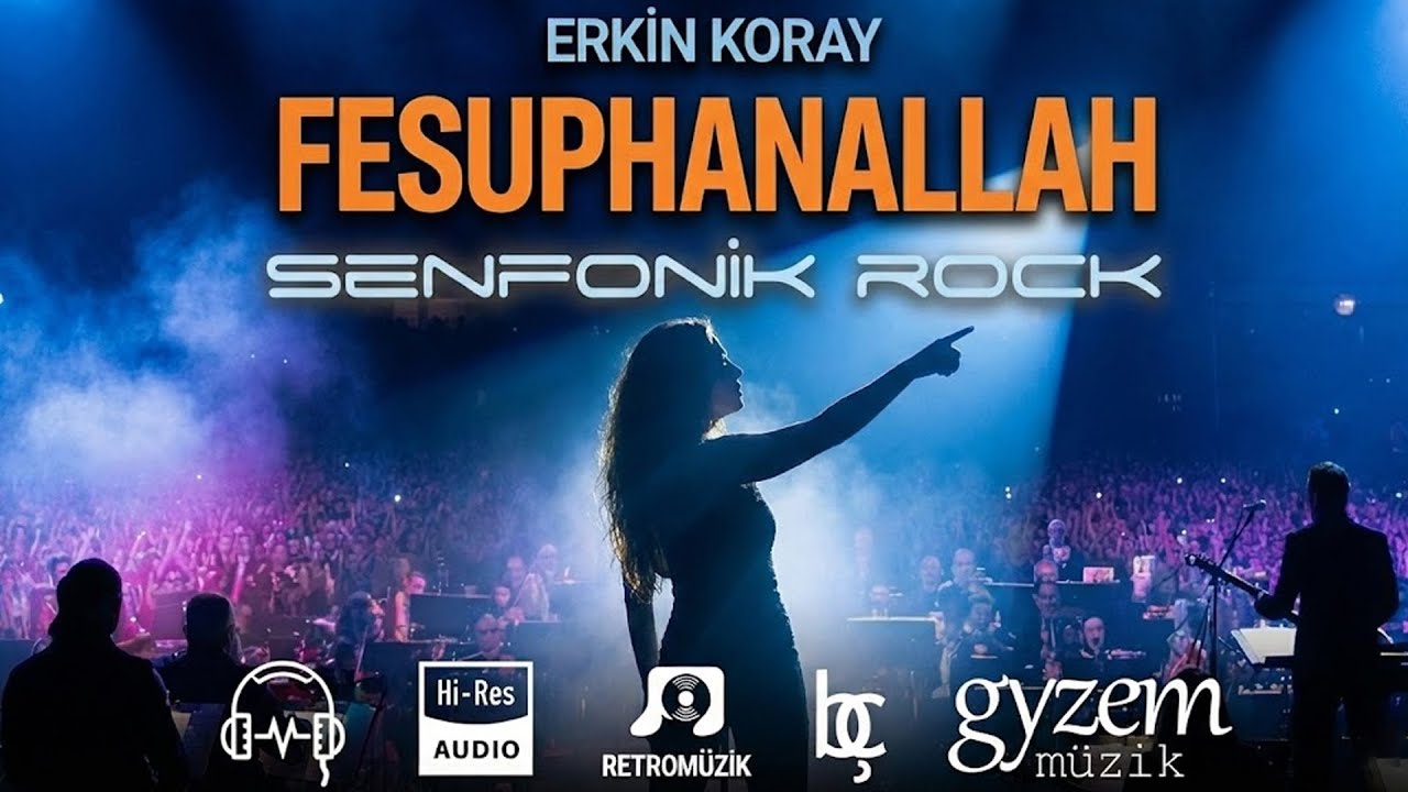 Fesuphanallah (Erkin Koray) - Senfonik Rock