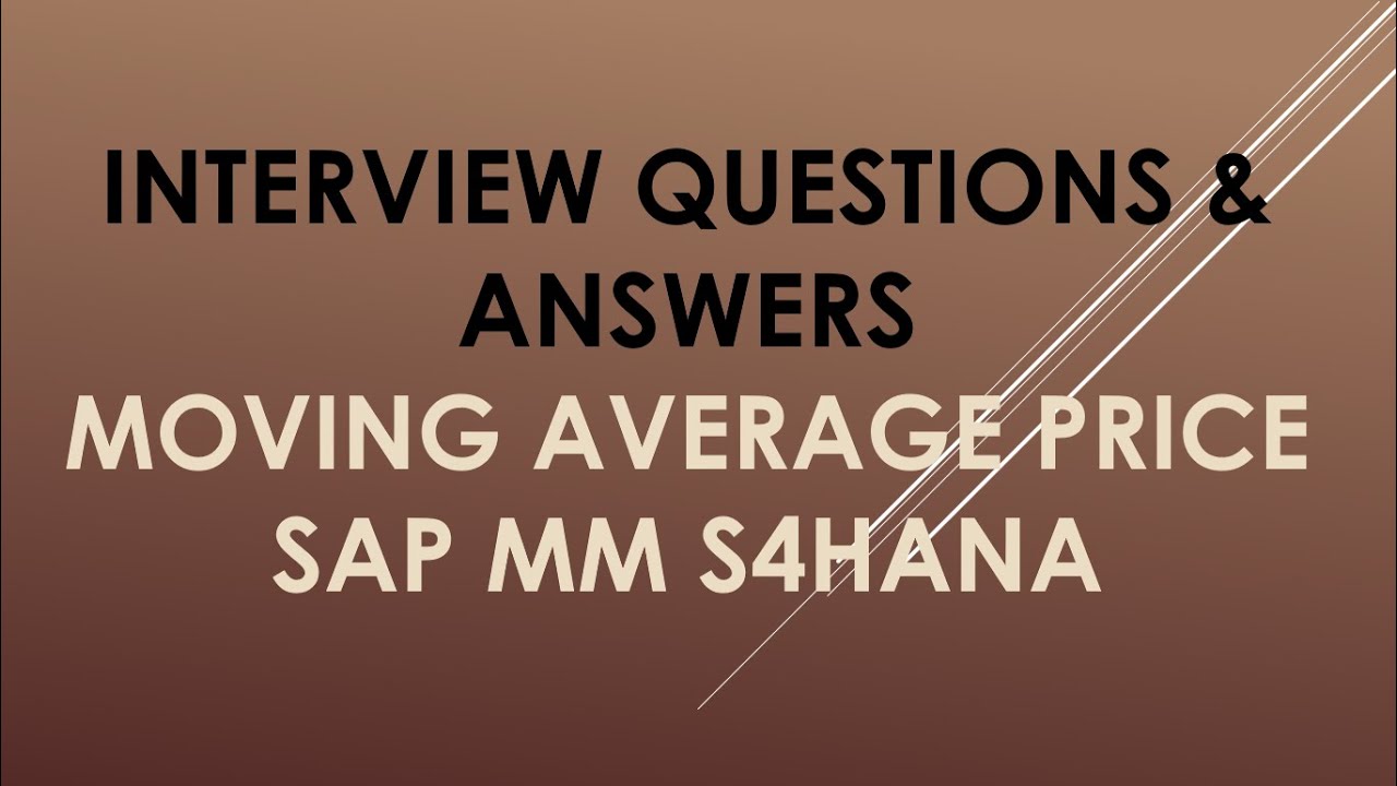 Moving Average Price Sap Mm Interview Questions Answers Sap Mm moving-average-price-sap-mm-interview-questions-answers-sap-mm