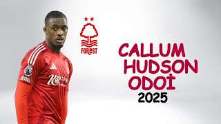 Callum Hudson - Odoi Skills & Dribbling Nottingham Forest 2025