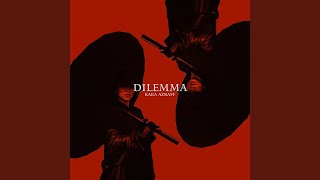 Dilemma (From 'Racun Rihanna')