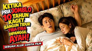 WHEN A 10-YEAR-OLD SINGLE MAN WAKES UP FROM SLEEP BY SUDDENLY BEING CALLED BY HIS FATHER | FILM S...