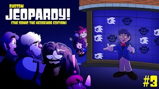 Custom Jeopardy! Game #3 | The Sonic the Hedgehog Edition