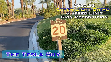 Tesla 2020.36 Speed Limit Sign Recognition & Green Light Chime