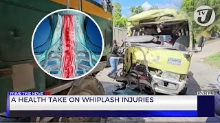 A Healthy Take on Whiplash Injuries | TVJ News