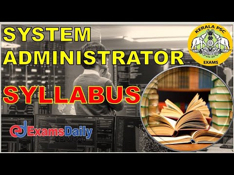 PSC System Administrator Recruitment 2022 | Detailed Syllabus ...