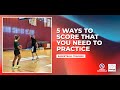 5 faons de marquer que tu dois travailler  exercices basketball