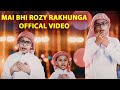 Mai Bhi Roza Rakhounga || Official Video || Ramzan 2020 Nasheed Mp3 Song