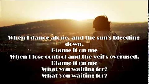 George Ezra - Blame It On Me Lyrics