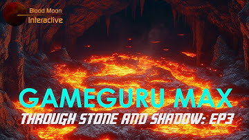 GameGuru Max VLOG: Through Stone And Shadow: Ep3