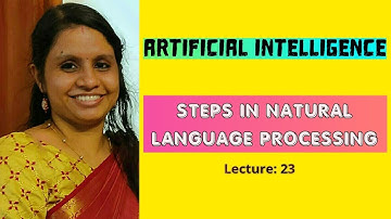 Lec:23 Steps in Natural Language processing