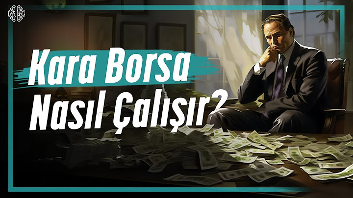 KARA BORSA EKONOMİSİ HAKKINDA HER ŞEY!