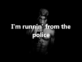 2Pac ft BIG -Runnin'(From da police)- OG LYRICS HD