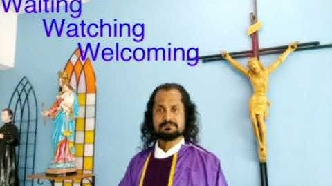 1st Sunday of Advent - 29th November 2020, reflection on the readings of the day