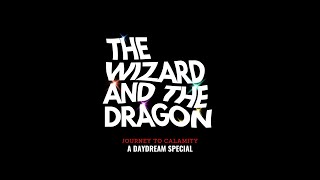 THE WIZARD AND THE DRAGON: A DAYDREAM SPECIAL