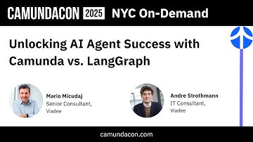 Unlocking AI Agent Success with Camunda vs. LangGraph | CamundaCon 2025 NYC