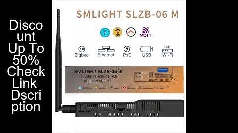 SMLIGHT SLZB-06 – A Zigbee 3.0 to Ethernet, USB, and WiFi adapter with PoE support, works with Zigbe