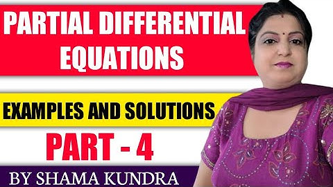 Partial Differential Equations Part 4