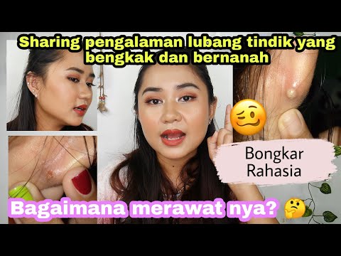 Tips merawat lubang tindik yang bengkak dan bernanah-2020