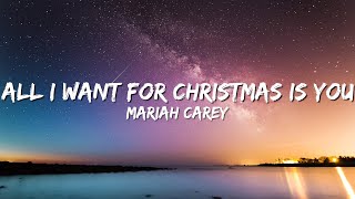 Mariah Carey - All I Want For Christmas Is You (lyrics)