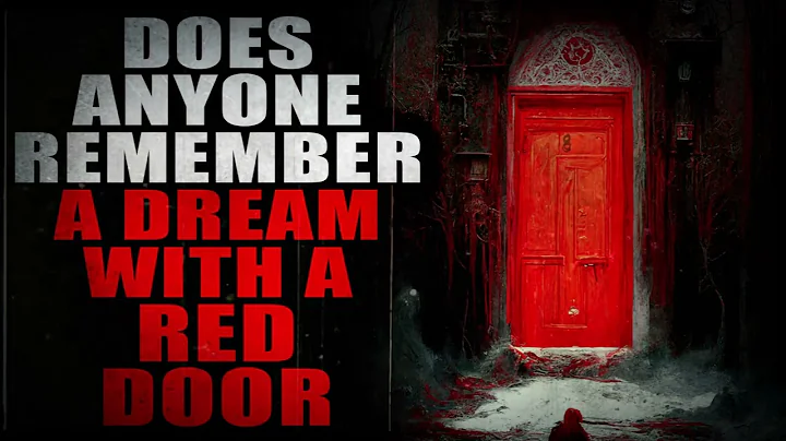 Unlocking the Mystery of the Red Door in Dreams