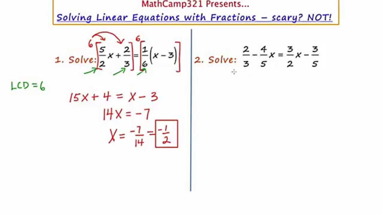 MathCamp321 Algebra Solving Linear Equations With Fractions YouTube MathCamp321 Algebra Solving Linear Equations With Fractions YouTube