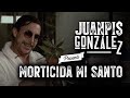 Juanpis González - Morticida Mi Santo