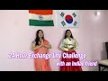 24hour exchange my korean life with indian friend challenge pragativermaa