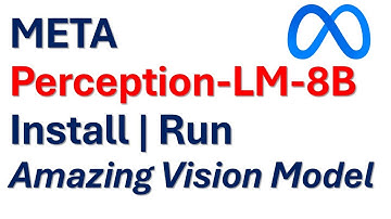 Meta Perception LM 8B Model - Install Amazing Vision Language Model for Image / Video Understanding