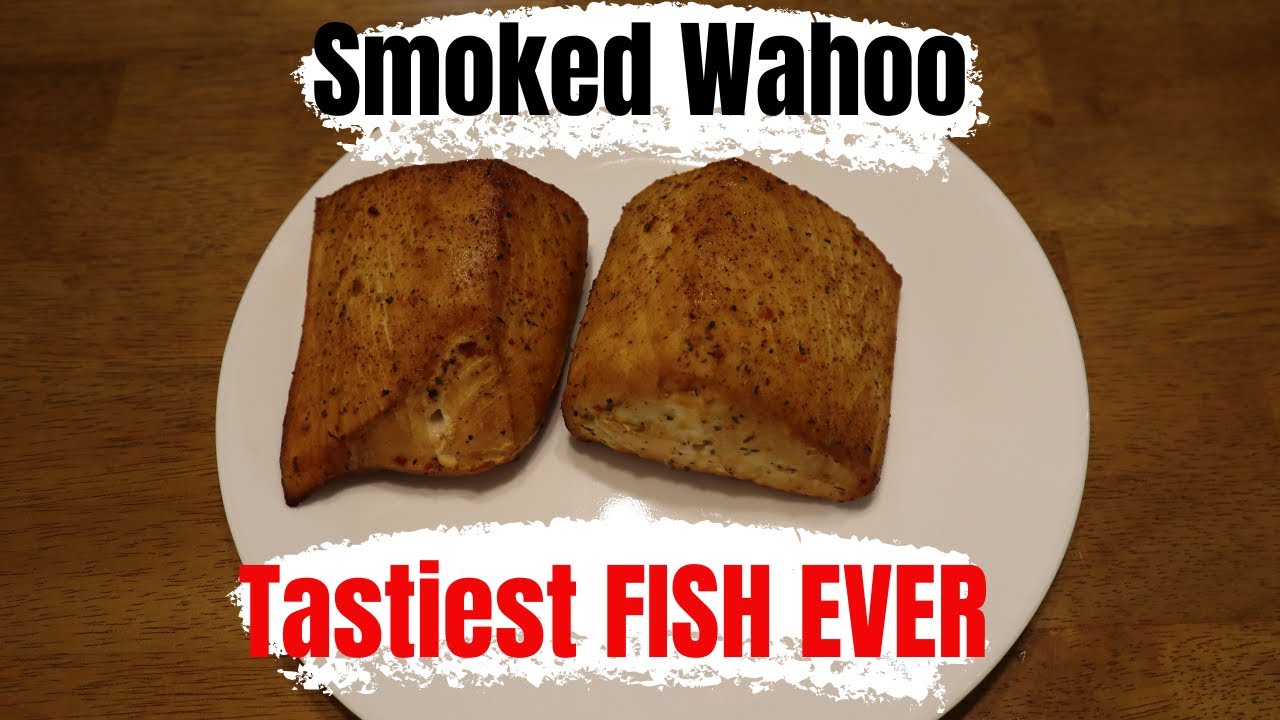 How to cook the BEST Fish I have EVER TASTED, Smoked Wahoo Fish