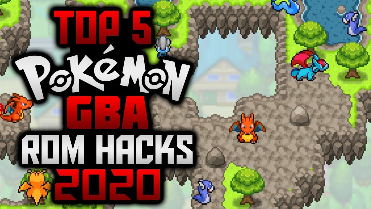 TOP 5 POKEMON GBA ROM HACKS WITH HIGH GRAPHICS,NEW AWESOME FEATURES