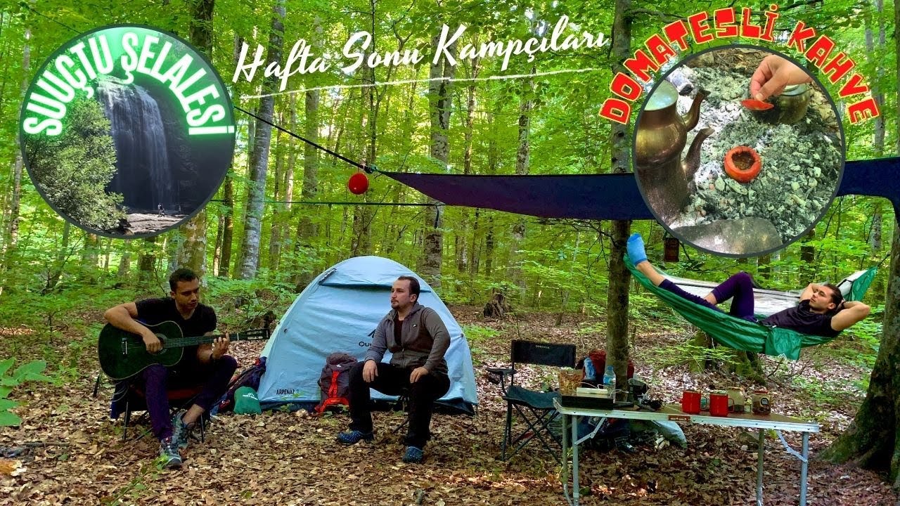 ORTA SEVİYE KAMP - Suuçtu Şelalesi / Domatesli Kahve / ÇikoMuz