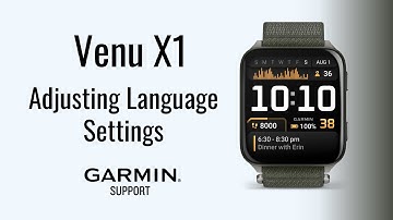 Venu® X1 | Adjusting Language Settings | Garmin Support