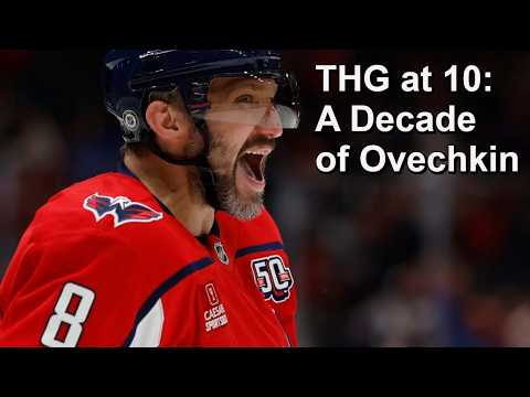 THG at 10: Talking About Alexander Ovechkin