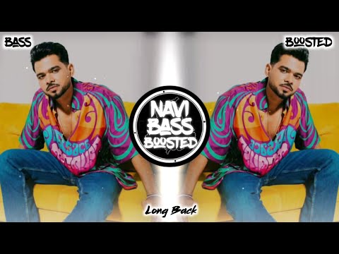 Long Back☠️[Bass Boosted] Arjan Dhillon | Latest Punjabi Song 2023 | NAVI BASS BOOSTED