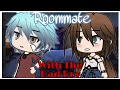 Roommate With The Bad Boy | Gacha Life Mini Movie