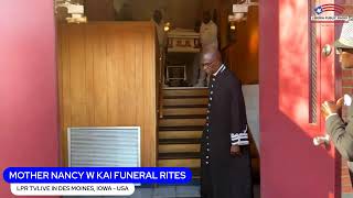 FUNERAL RITES OF THE LATE MOTHER NANCY W. KAI