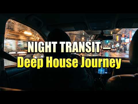 NIGHT TRANSIT — Deep House Journey: Asian Neon Lights (Vol. 3)