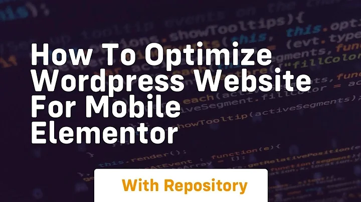 How to optimize wordpress website for mobile elementor