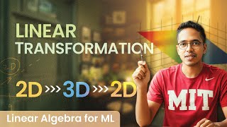 Foundations for ML | Linear Algebra | Transformation with non-square matrices 2D to 3D [Lecture 7] Profile