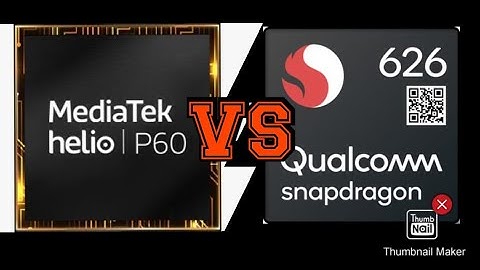 So sánh chip snapdragon và p60 năm 2024