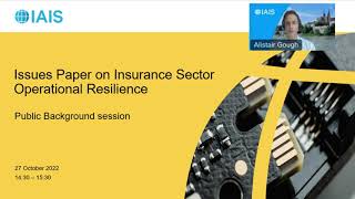 Public Background session on Issues Paper on Insurance Sector Operational Resilience
