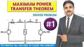 MAXIMUM POWER TRANSFER THEOREM SOLVED PROBLEM 1