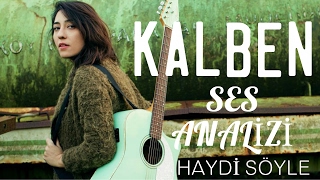 Kalben Ses Analizi (Sevgililer Günü Özel) ❤❤❤